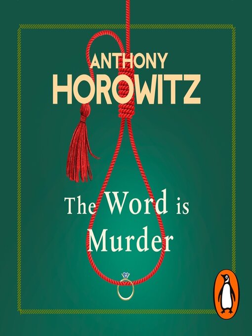 Title details for The Word Is Murder by Anthony Horowitz - Available